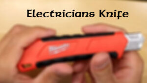 Best Electricians Knife: Top 8 in 2023