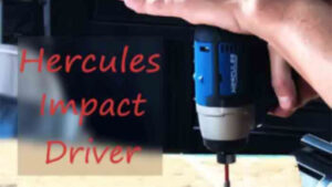 20V Cordless Hercules Impact Driver Review 2023