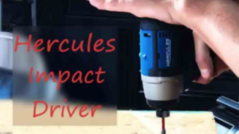 Hercules Impact Driver Review